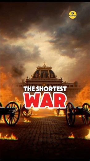 A War Shorter Than Your Lunch Break 🤯. #didyouknow #crazyfacts #historyfacts