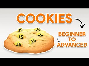 [JS] Cookies In One Video | The Most Comprehensive Tutorial