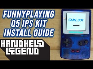 Funnyplaying Q5 IPS GBC Install Guide
