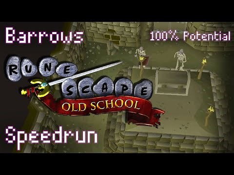 Barrows - 100% Potential - Speedrun - OSRS