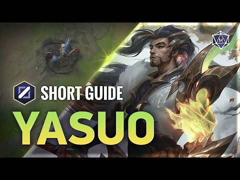 How to play YASUO in Season 12 | Mobalytics 4 Minute Short Guides