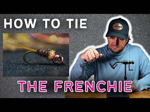 The Frenchie — How to Tie Step by Step | Beginner Friendly Fly Tying Tutorial