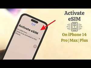 iPhone 14/Plus/Pro/Max: How to Activate an eSIM [Setup]