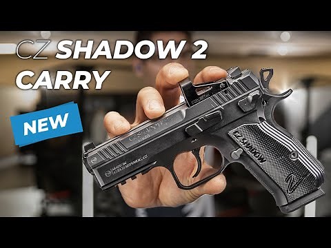 NEW CZ SHADOW 2 CARRY IS HERE!