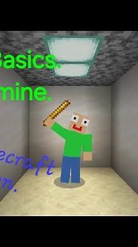 Baldi's Basics. You're Mine! FULL (MINECRAFT) VERSION!!!