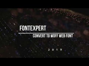 FontExpert - Convert a font to WOFF format