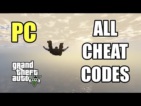 GTA 5: ALL CHEAT CODES FOR PC