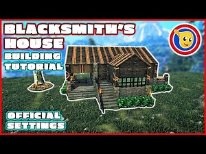 Ark: How To Build A Blacksmith's House | Building Tutorial | Official Settings