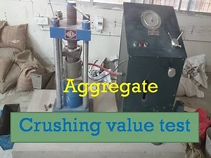 AGGREGATE CRUSHING VALUE TEST