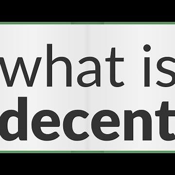 Decent | meaning of Decent