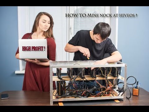Nock Mining at HiveOS + New Update + Step by Step Tutorial + High Profit