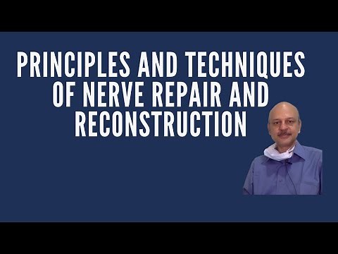 Principles and Techniques of Nerve Repair and Reconstruction