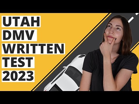 Utah DMV Written Test 2023 (60 Questions with Explained Answers)