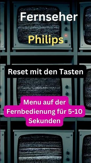 Fernseher Philips Reset Tastenkombination