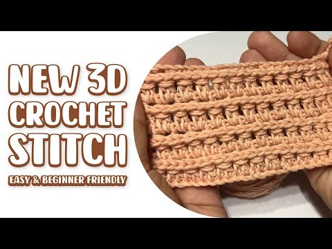 New 3D Crochet Stitch | Easy & Beginner Friendly