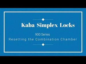 Kaba Simplex 919 Resetting the Combination Chamber - Detailed