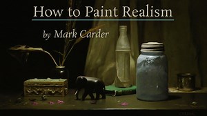 Watch How to Paint Realism by Mark Carder Online | Vimeo On Demand