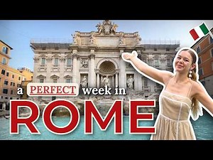 The PERFECT Week in ROME 🇮🇹 (Our FULL Itinerary + What We Ate )