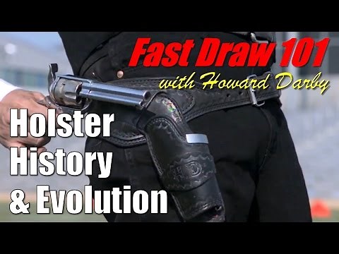 Fast Draw 101 - Holster History & Evolution - with Bob Arganbright