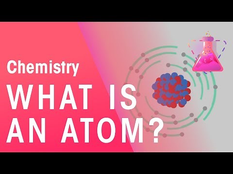 What Is An Atom - Part 1 | Properties of Matter | Chemistry | FuseSchool