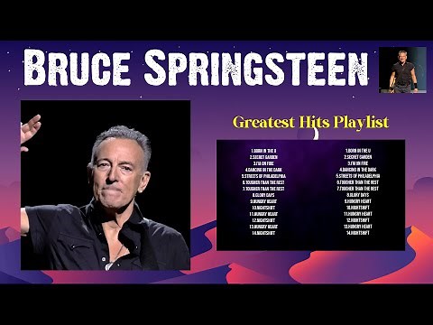 Bruce Springsteen Greatest Hits Ever ~ The Very Best Songs Playlist Of All Time
