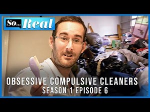 Working Almost 80 Hours A Week! | Full Episode | Obsessive Compulsive Cleaners | So... Real
