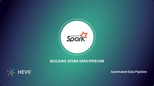 Building a Spark Data Pipeline: Best Practices and Benefits