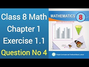 Class 8 Math New Book Chapter 1 Exercise 1.1 Question 4 | Class 8 Math New Book Unit 1 Exercise 1.1