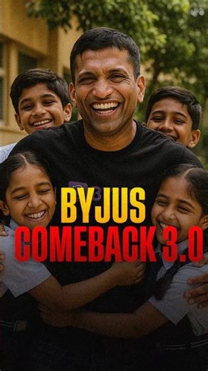 Byjus 3.0 ,byjus comeback#byjus