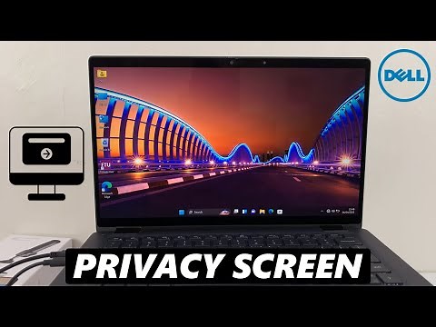 How To Use Privacy Screen On DELL Latitude 7410 Laptop