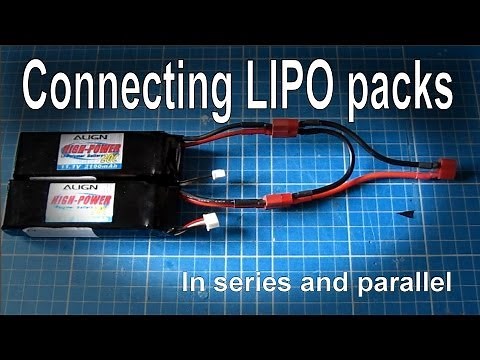 Connecting batteries in series or parallel (LIPO)