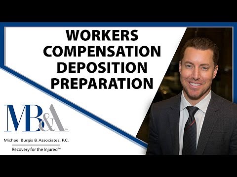 Workers' Compensation Deposition Preparation and General Overview-Los Angeles workers comp Attorney