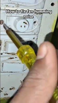 How to fix fan humming noise