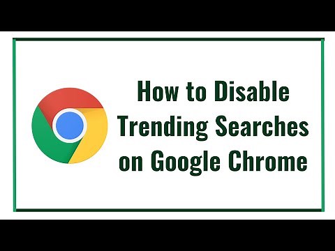 How to Disable Trending Searches on Google Chrome