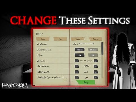 Important Phasmophobia Settings You MUST Change