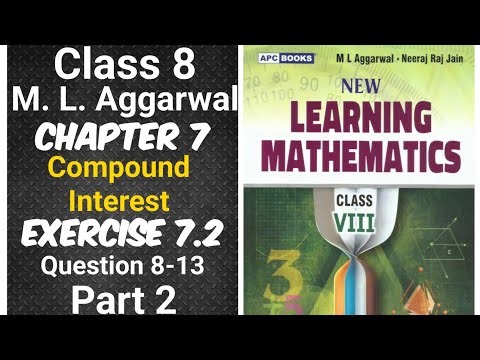 ml aggarwal class 8 maths chapter 7 (compound interest) exercise 7.2 question 8-13 part 2