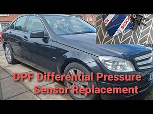 How to replace a DPF Differential Pressure Sensor on a Mercedes C Class W204