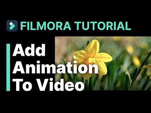 Add Animation To Video Filmora Tutorial