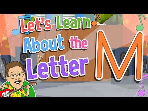 Let's Learn About the Letter M | Jack Hartmann Alphabet Song