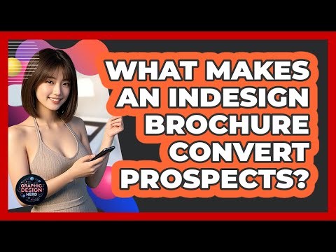 What Makes An InDesign Brochure Convert Prospects? - Graphic Design Nerd