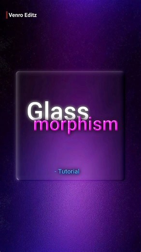 Glassmorphism Tutorial in Alight Motion 🎨 | Aesthetic UI Effect | Venro Editz