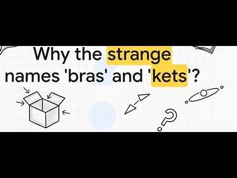 4.Bras and Kets & Functions and Column Vectors
