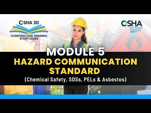 Hazard Communication Standard | Module 5 | OSHA 30 Hour Construction Training Study Guide