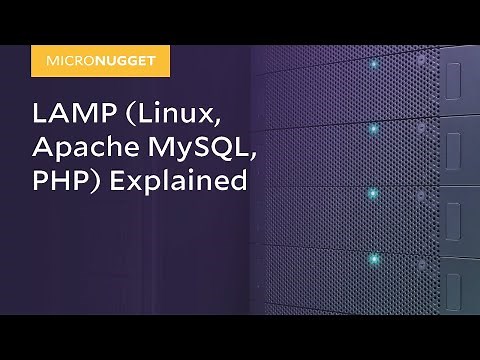 MicroNugget: What is LAMP (Linux, Apache MySQL, PHP)?