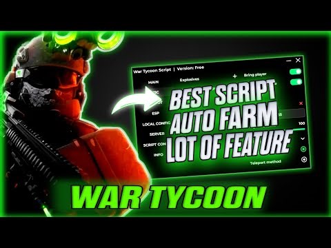 NEW War Tycoon Script | Auto Farm, Bring Player, Esp, Aimbot Many More🔥