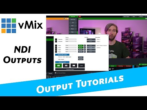 vMix Output Tutorial- NDI Outputs