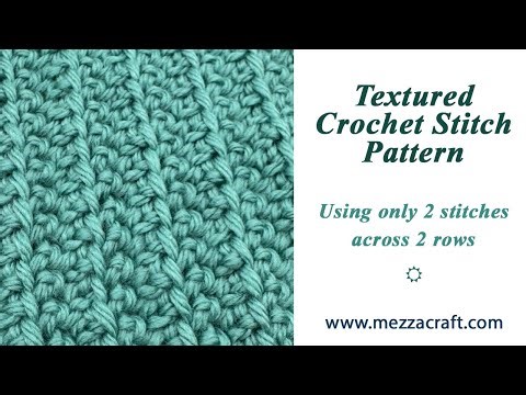 Textured Crochet Stitch Tutorial - 2 Stitches over 2 Rows