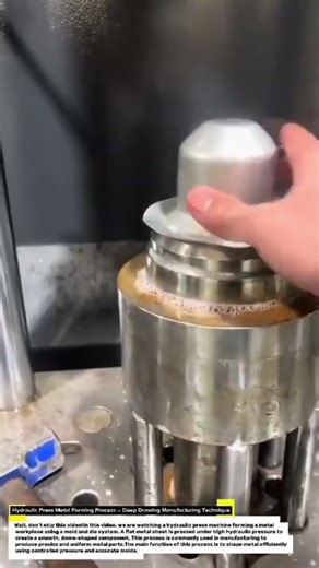 Hydraulic Press Metal Forming Process – Deep Drawing Manufacturing Technique.