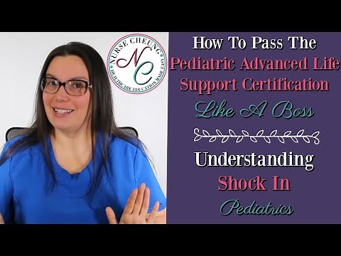 HOW TO PASS THE PEDIATRIC ADVANCED LIFE SUPPORT CERT (PALS) LIKE A BOSS | UNDERSTANDING SHOCK