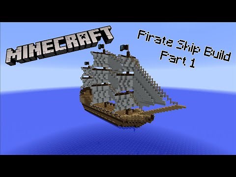 Minecraft Tutorial: How to build a Pirate Ship Part 1